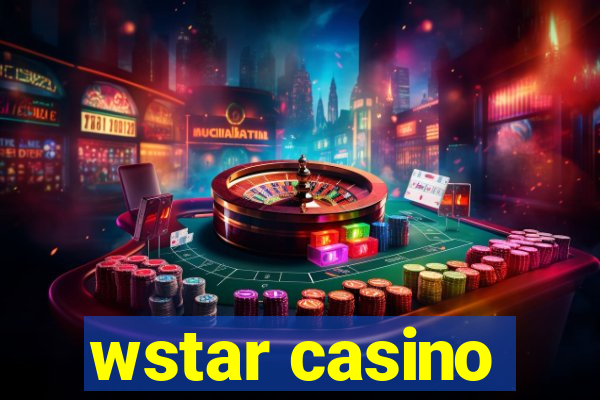 wstar casino