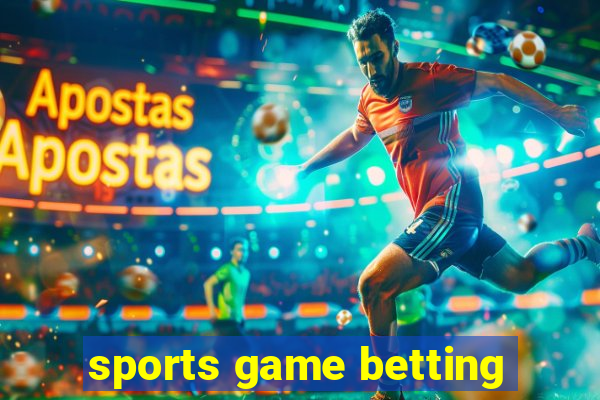 sports game betting