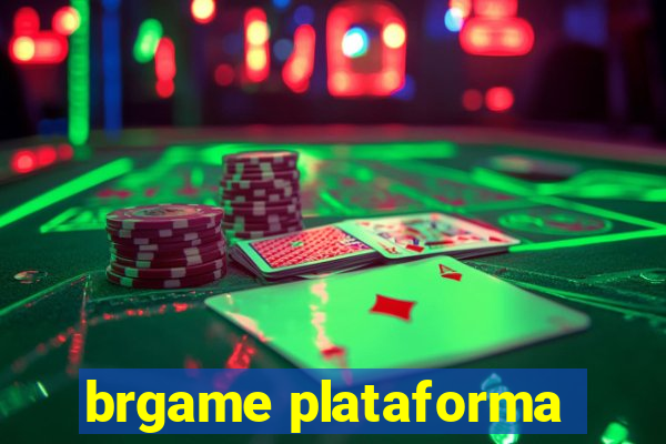 brgame plataforma