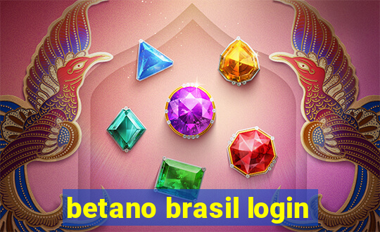 betano brasil login