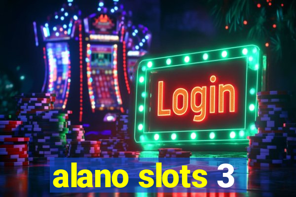 alano slots 3