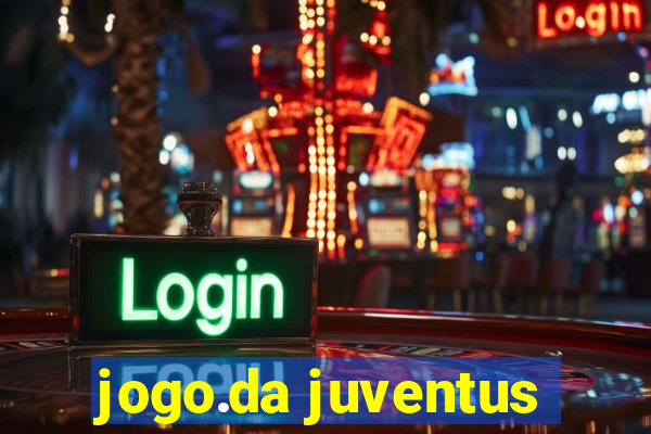 jogo.da juventus