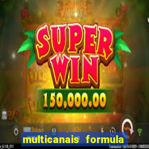 multicanais formula 1 ao vivo