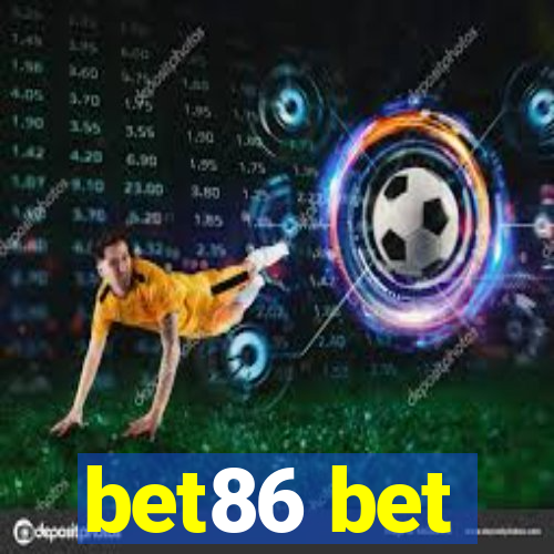 bet86 bet