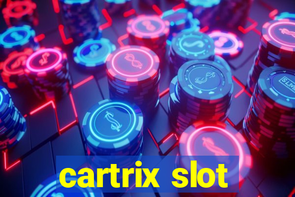 cartrix slot