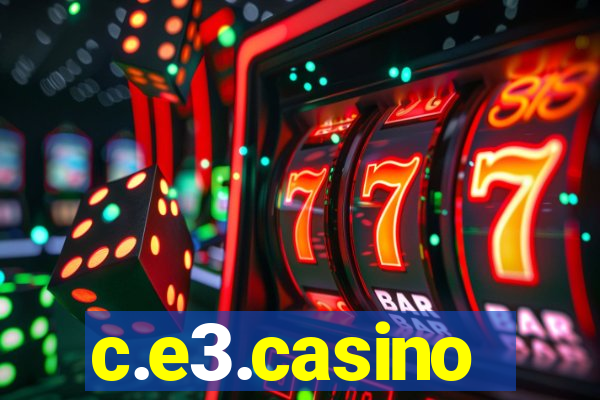 c.e3.casino