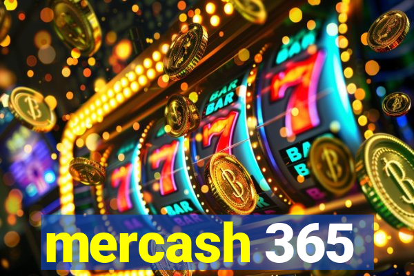 mercash 365