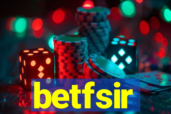 betfsir