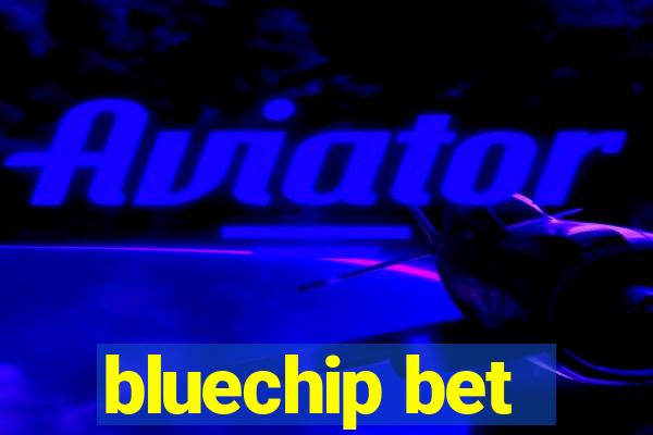 bluechip bet