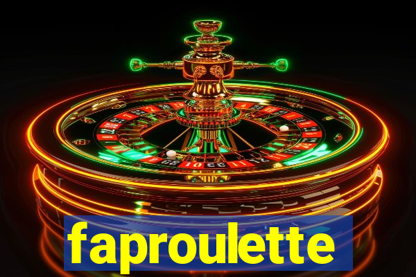 faproulette