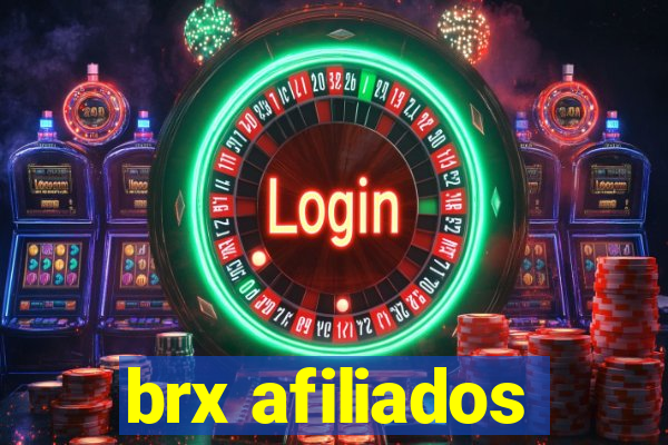 brx afiliados