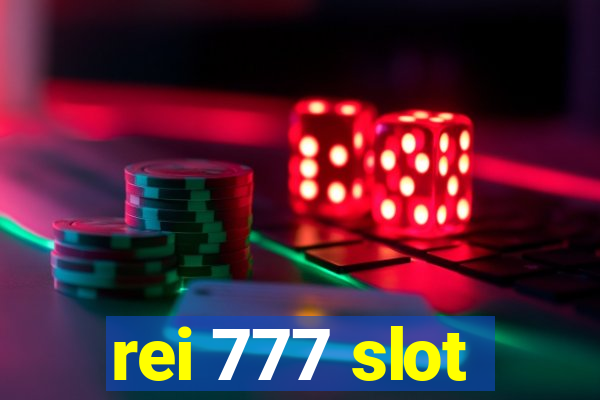 rei 777 slot