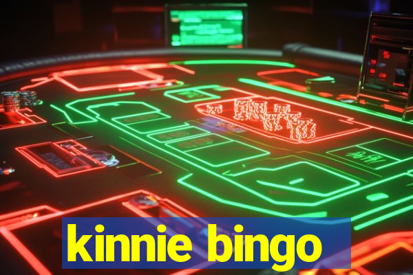 kinnie bingo