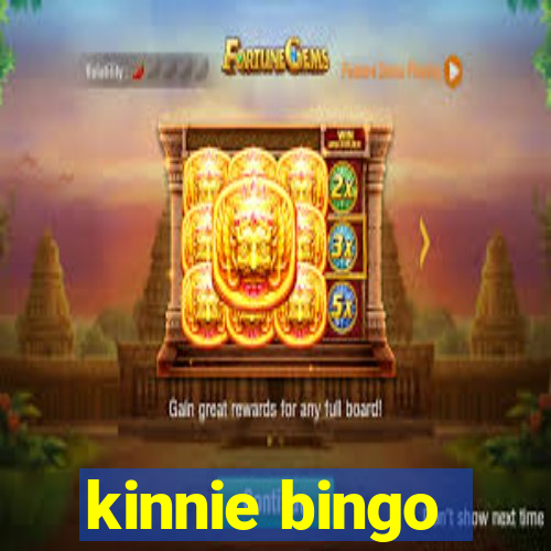 kinnie bingo