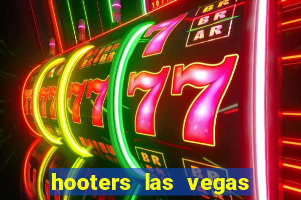 hooters las vegas casino hotel