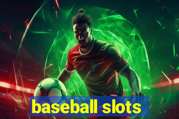 baseball slots