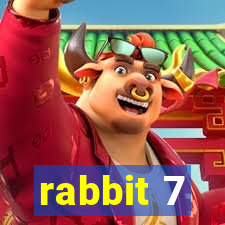 rabbit 7