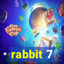 rabbit 7