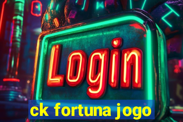 ck fortuna jogo