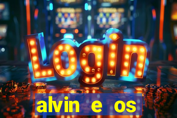 alvin e os esquilos ordem