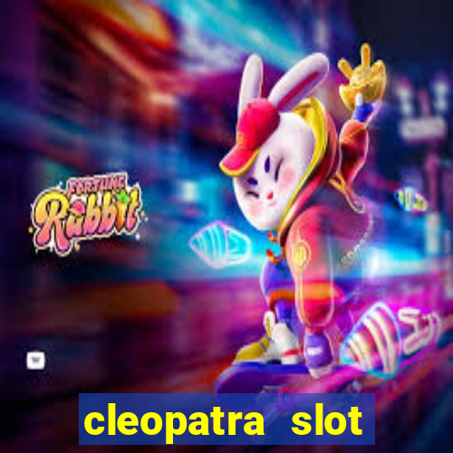 cleopatra slot machine online free