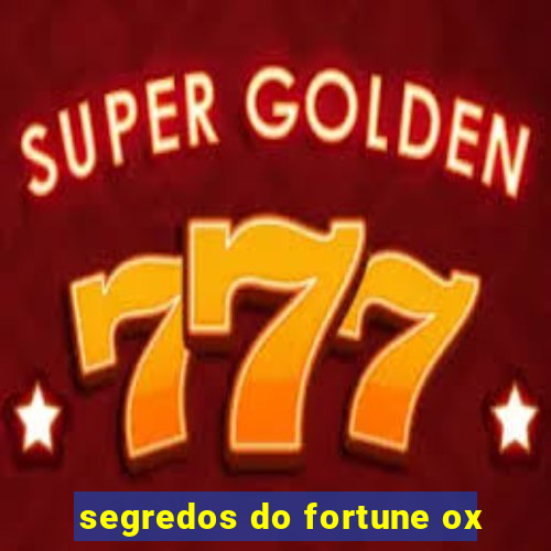 segredos do fortune ox