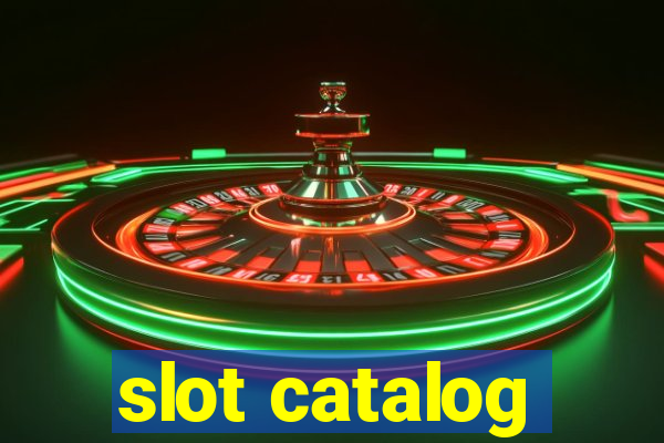 slot catalog