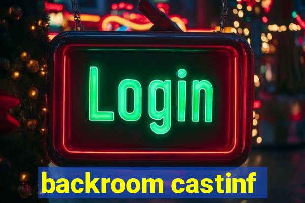 backroom castinf