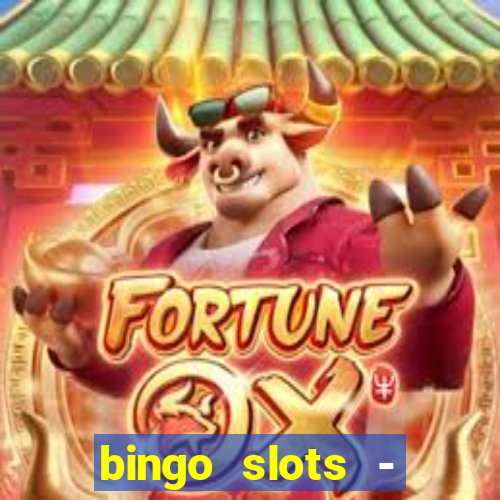 bingo slots - casino online