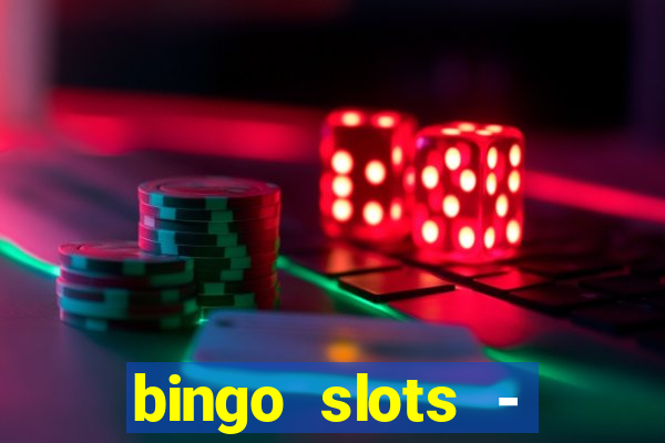 bingo slots - casino online