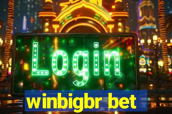 winbigbr bet