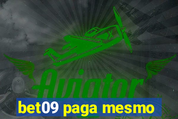 bet09 paga mesmo