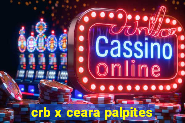 crb x ceara palpites