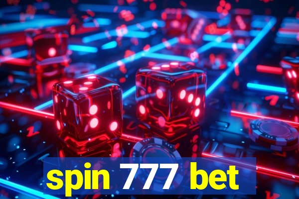 spin 777 bet