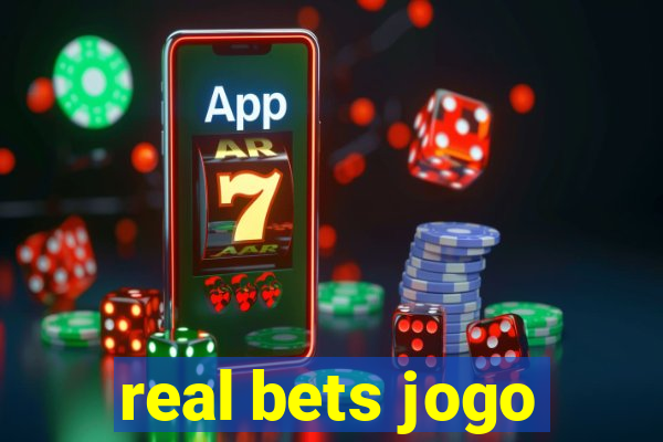 real bets jogo