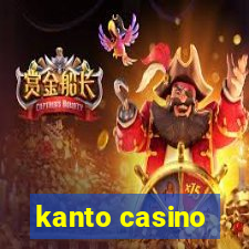 kanto casino