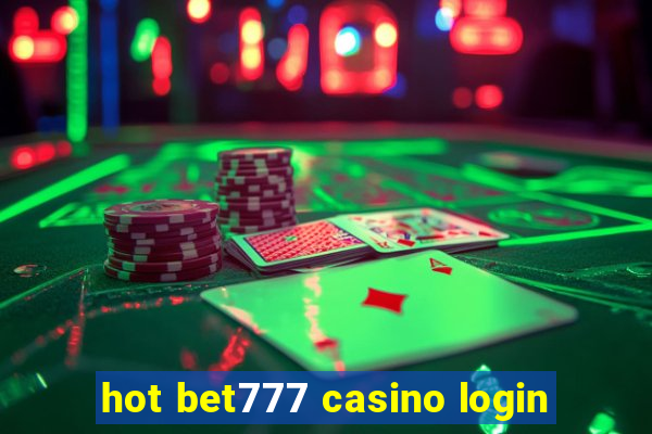 hot bet777 casino login