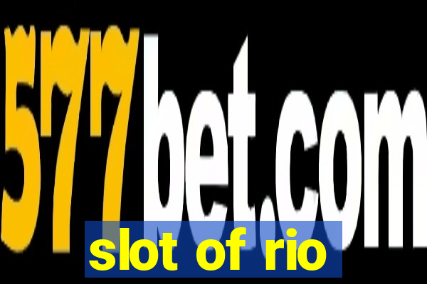 slot of rio