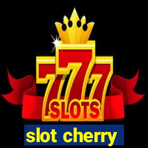 slot cherry