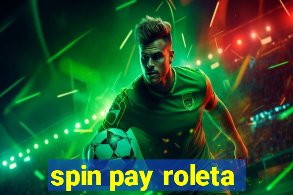 spin pay roleta