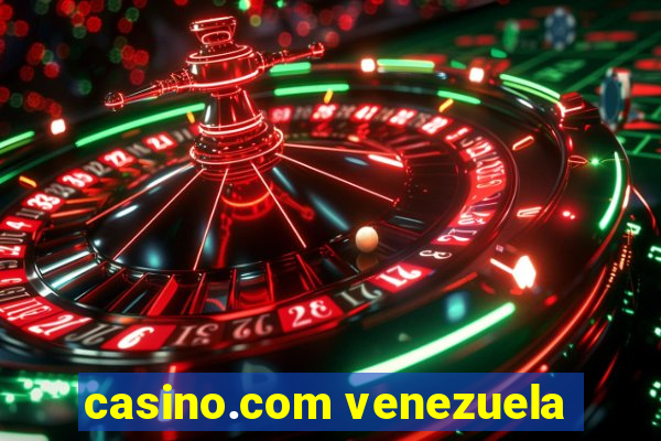 casino.com venezuela