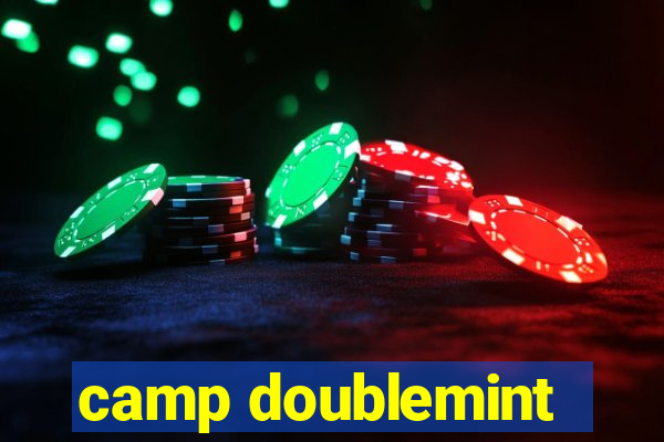 camp doublemint