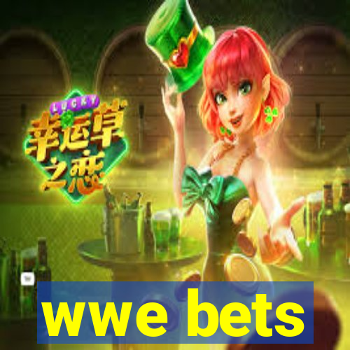 wwe bets