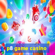 p8 game casino