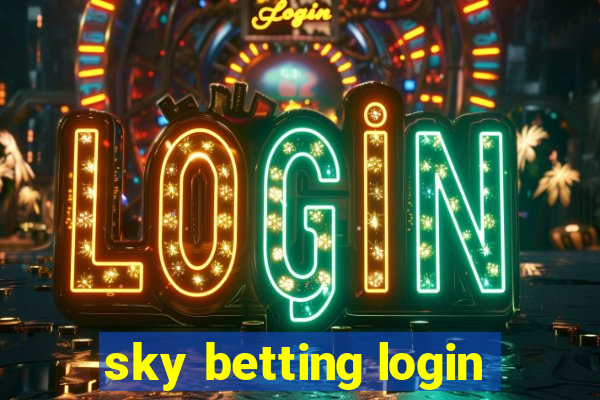 sky betting login