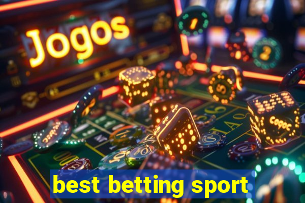 best betting sport