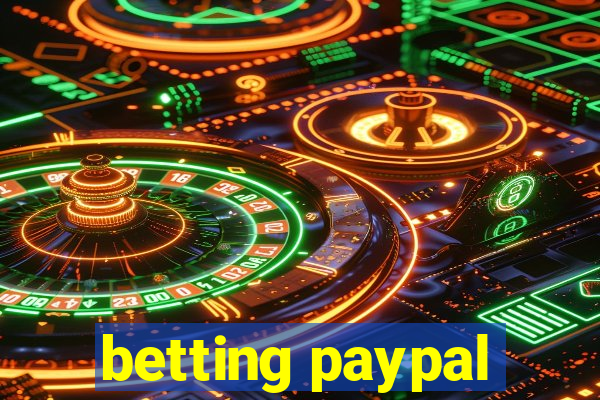 betting paypal