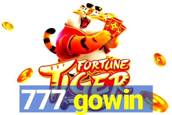 777 gowin