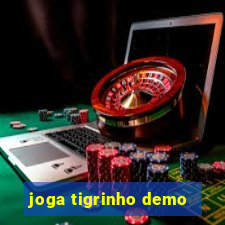 joga tigrinho demo