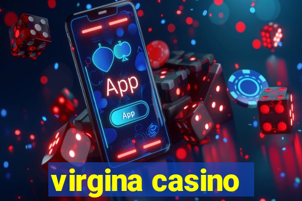 virgina casino